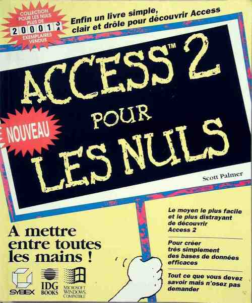 Access 2 pour les nuls - Scott Palmer