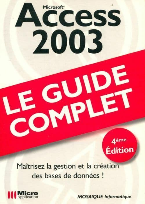 Access 2003 - Mosaïque Informatique
